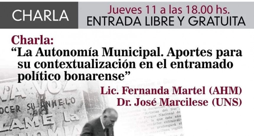 Charla sobre la Autonomía en el Museo Histórico de Punta Alta