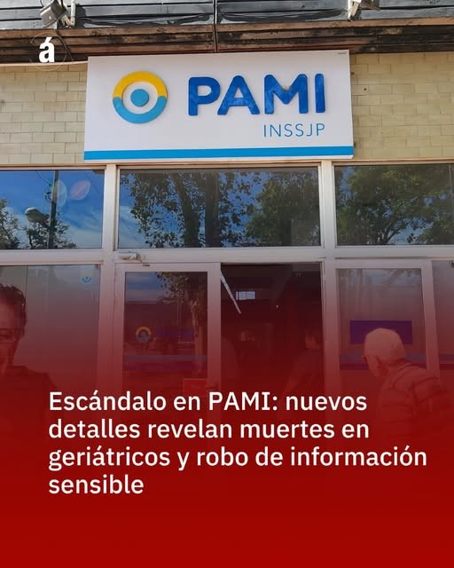 Escándalo en PAMI: nuevos detalles revelan muertes en geriátricos y robo de información sensible