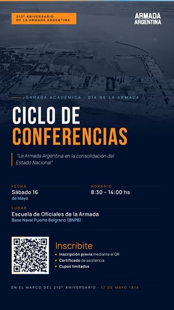 Ciclo de Conferencias &laquo;La Armada Argentina en la consolidaci&oacute;n del Estado Nacional&raquo;