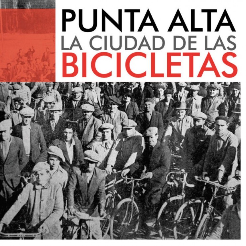 Punta Alta, “La ciudad de las Bicicletas”.