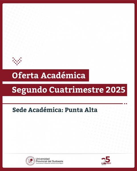 Oferta Académica Segundo Cuatrimestre en la Upso