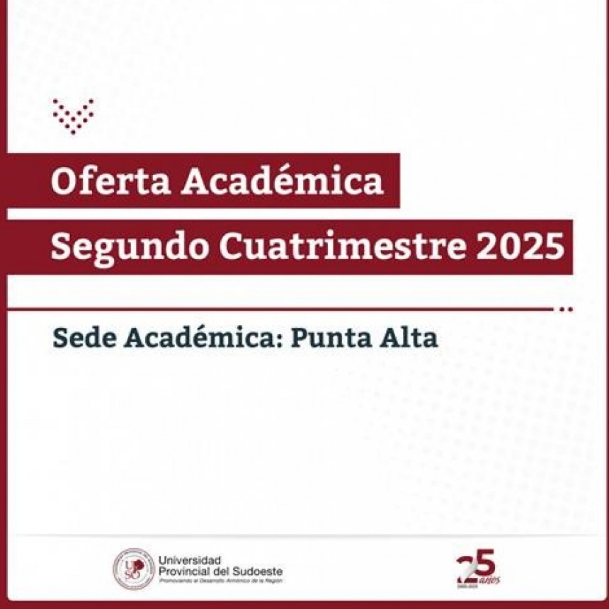 Oferta Académica Segundo Cuatrimestre en la Upso
