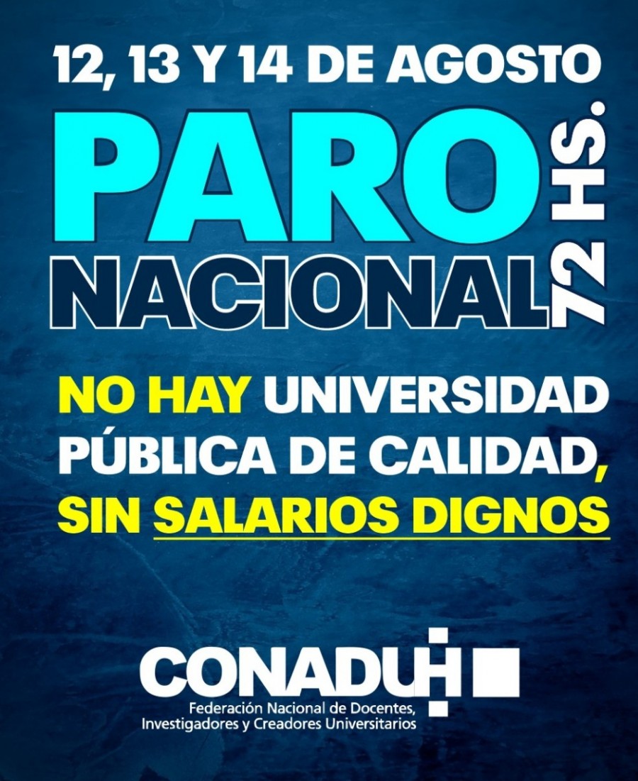 12, 13 y 14 de agosto: Paro Nacional de 72 horas en las Universidades Nacionales