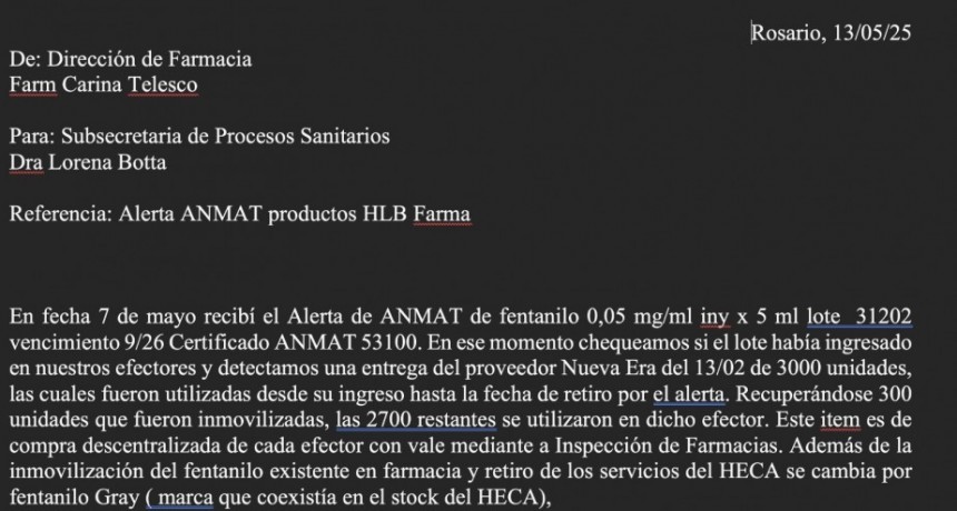 El documento que revela que Rosario alertó a la Anmat en febrero del fentanilo contaminado y no hicieron nada hasta mayo
