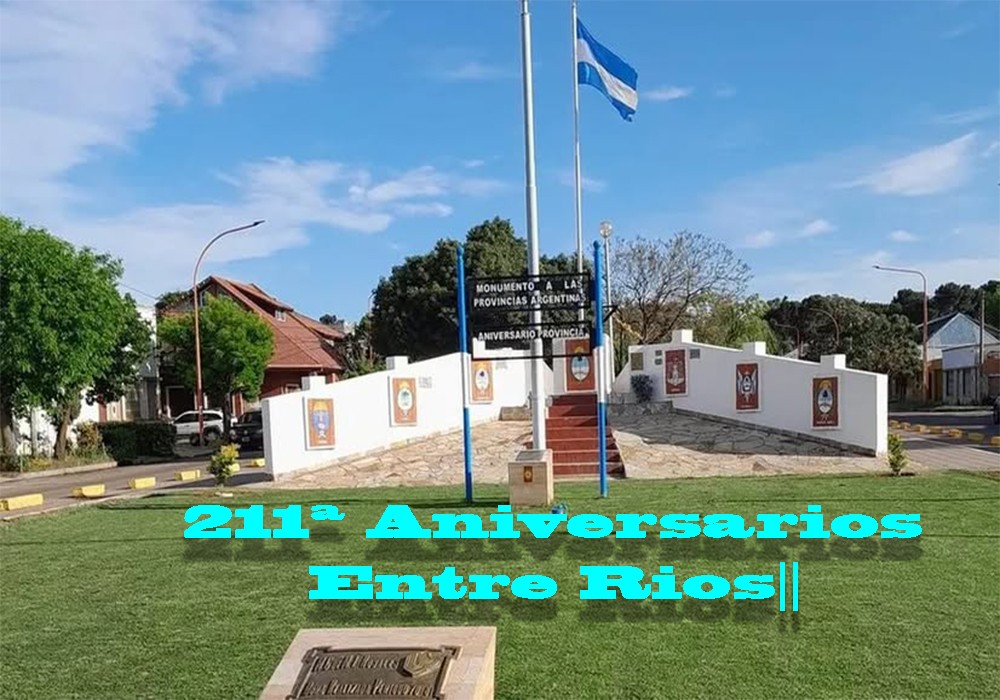 La Provincia de Entre Rios festeja sus 211º Aniversarios 
