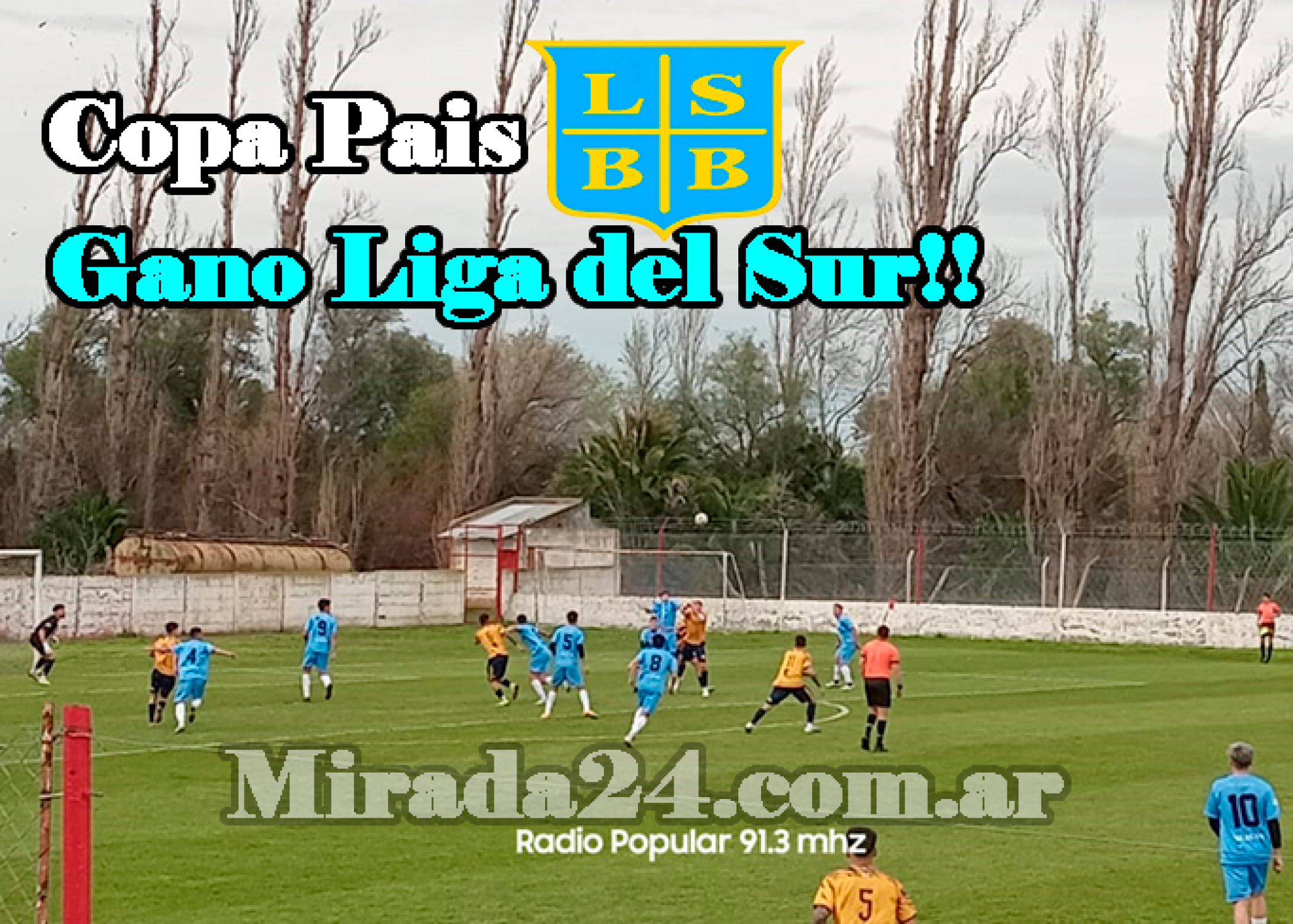 Copa Pa&iacute;s | La Liga del Sur est&aacute; en la pr&oacute;xima fase