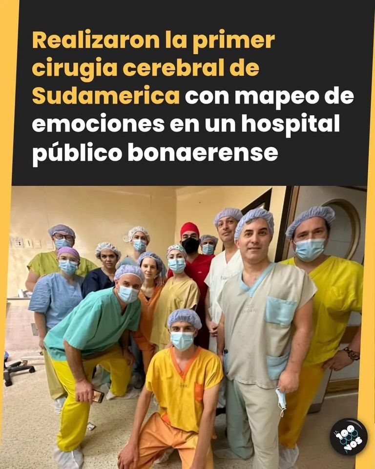 REALIZARON LA PRIMER CIRUGIA CEREBRAL EN SUDAMERICA CON MAPEO DE EMOCIONES EN HOSPITAL BONAERENSE