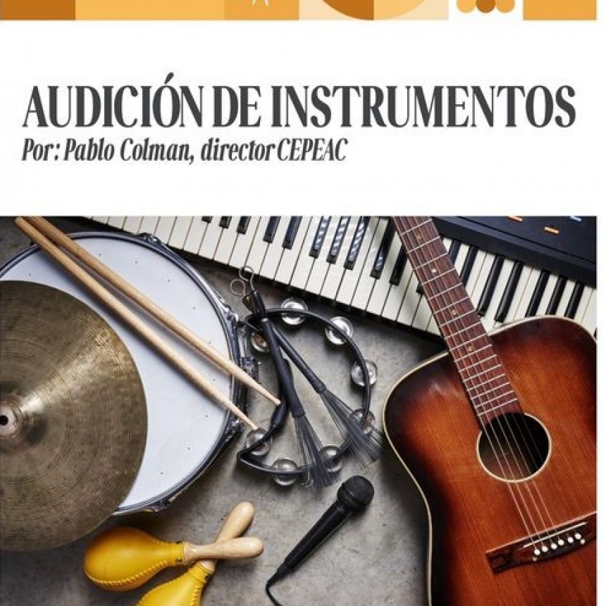 CEPEAC: AUDICIÓN DE INSTRUMENTOS