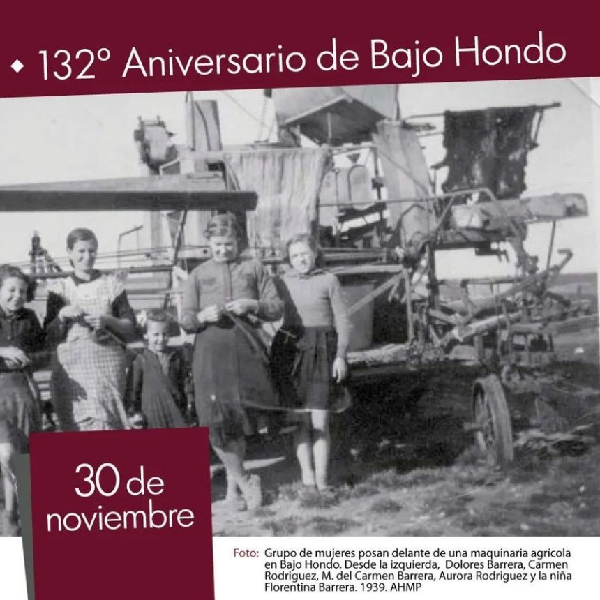 HOY 30 de NOVIEMBRE - 132º ANIVERSARIO DE LA LOCALIDAD DE BAJO HONDO