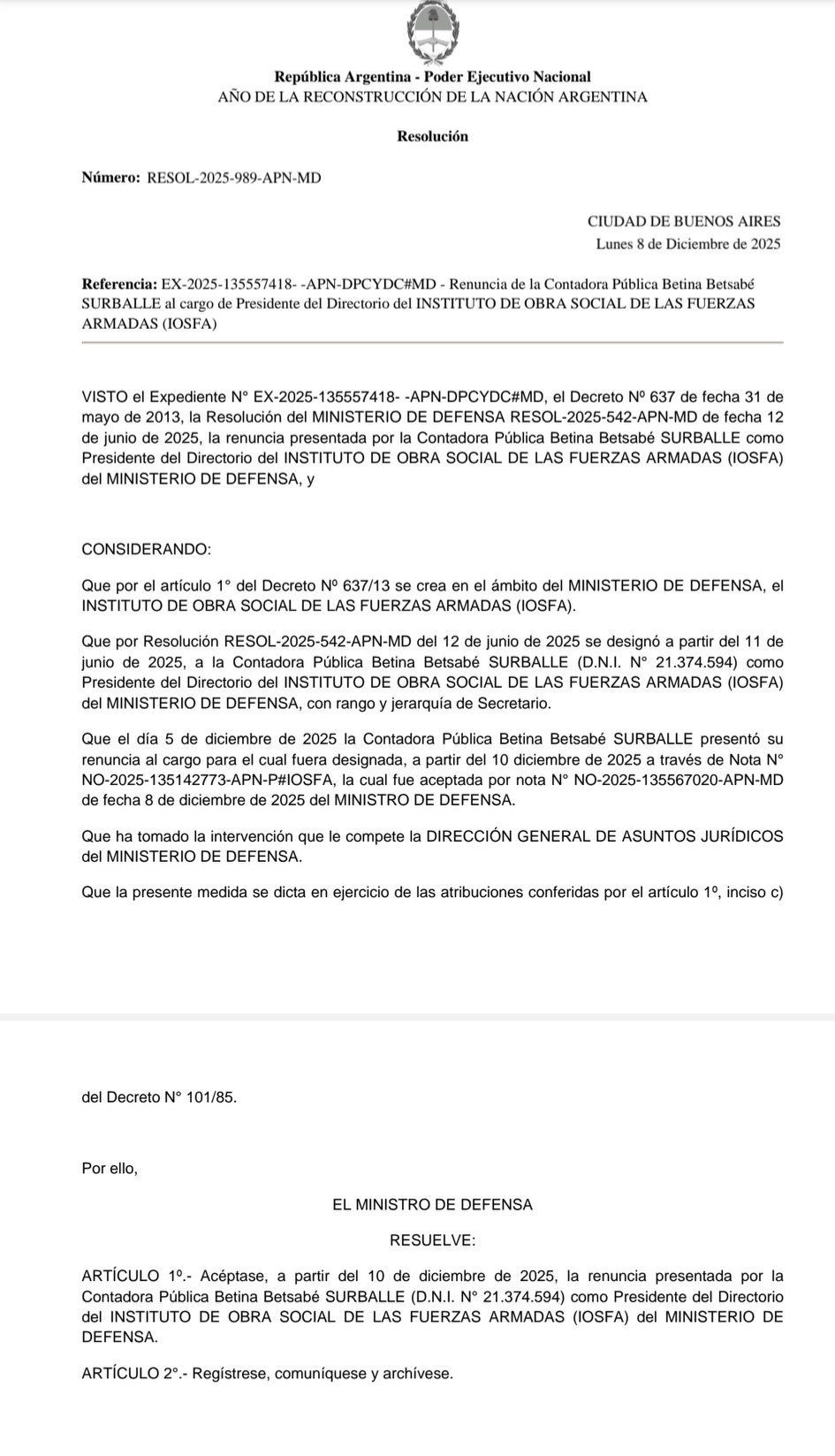 Renunció la Presidenta de Instituto de Obra Social de las Fuerzas Armadas (IOSFA).Suspenden Dialisis en Rosales